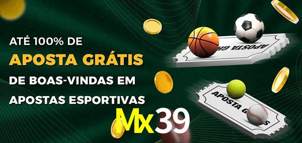 Mx39 Ate 100% de Aposta Gratis